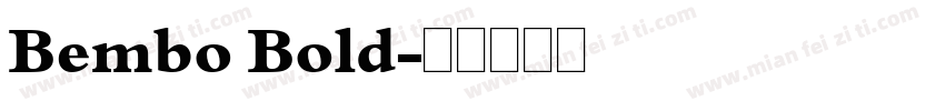 Bembo Bold字体转换